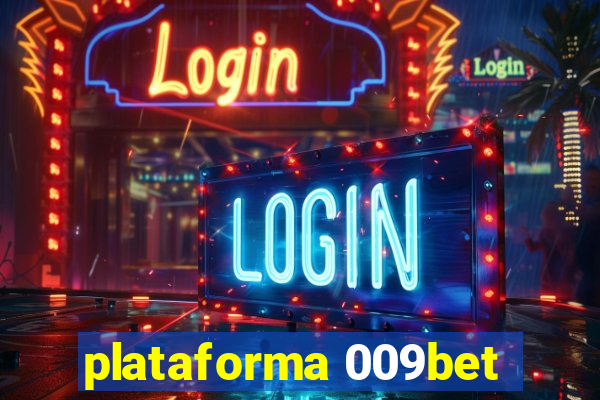 plataforma 009bet